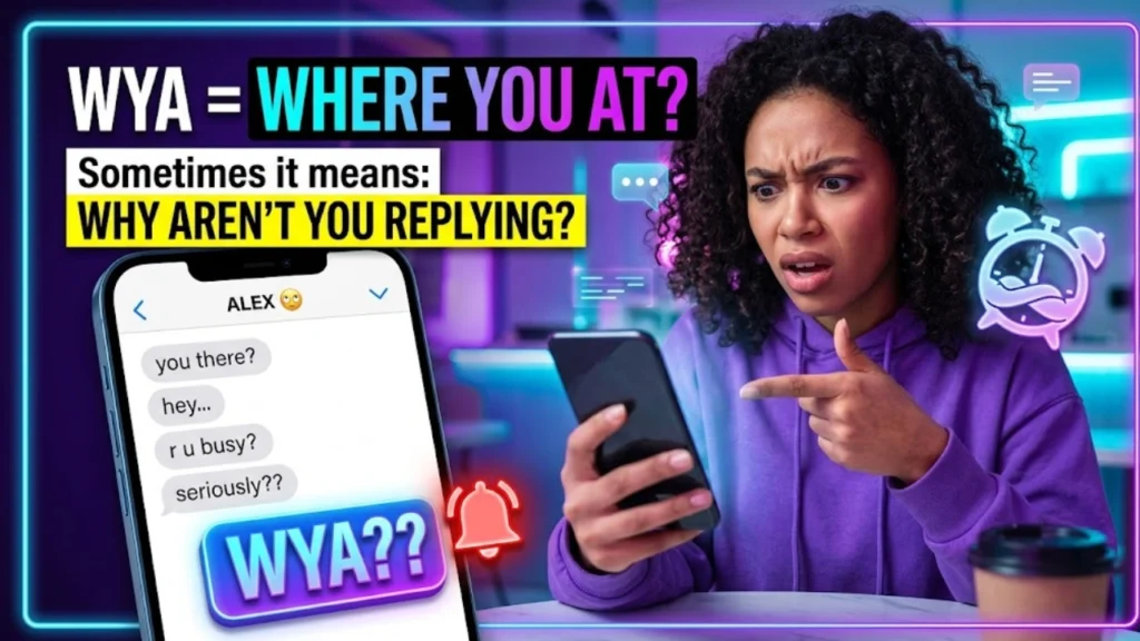 Alternate Meanings of WYA You Should Know