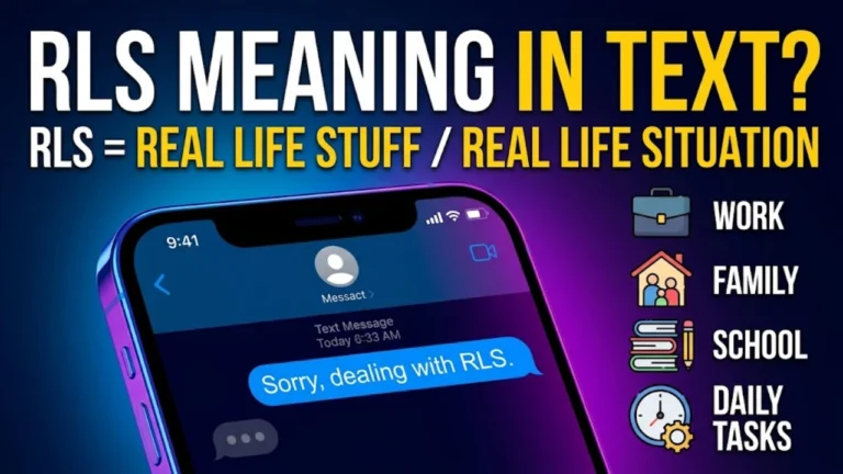 RLS Meaning in Text: The Surprising Meaning, Definition & Best Examples