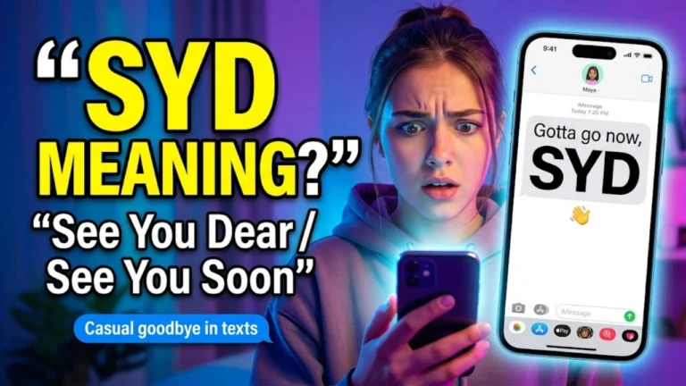 Syd Meaning in Text: The Powerful Definition, Slang & Examples You Need to Know