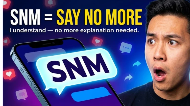 What Does SNM Mean in Text? The Surprising Meaning Explained