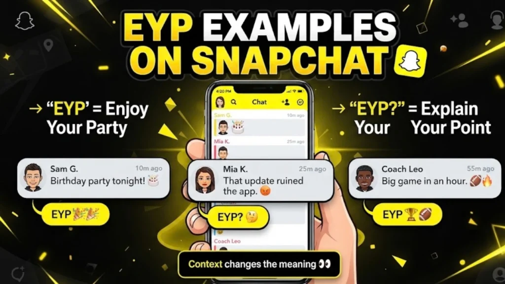 EYP Meaning in Text on Snapchat: Examples