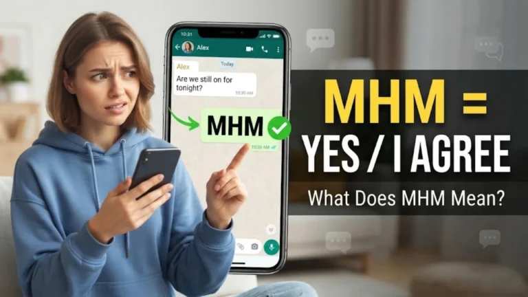 MHM Meaning in Text: The Surprising Truth Behind "MHM" in Chat