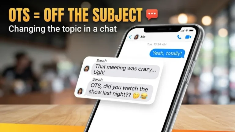 OTS Meaning in Text: The Surprising Truth Behind "OTS" in Chat & Texting