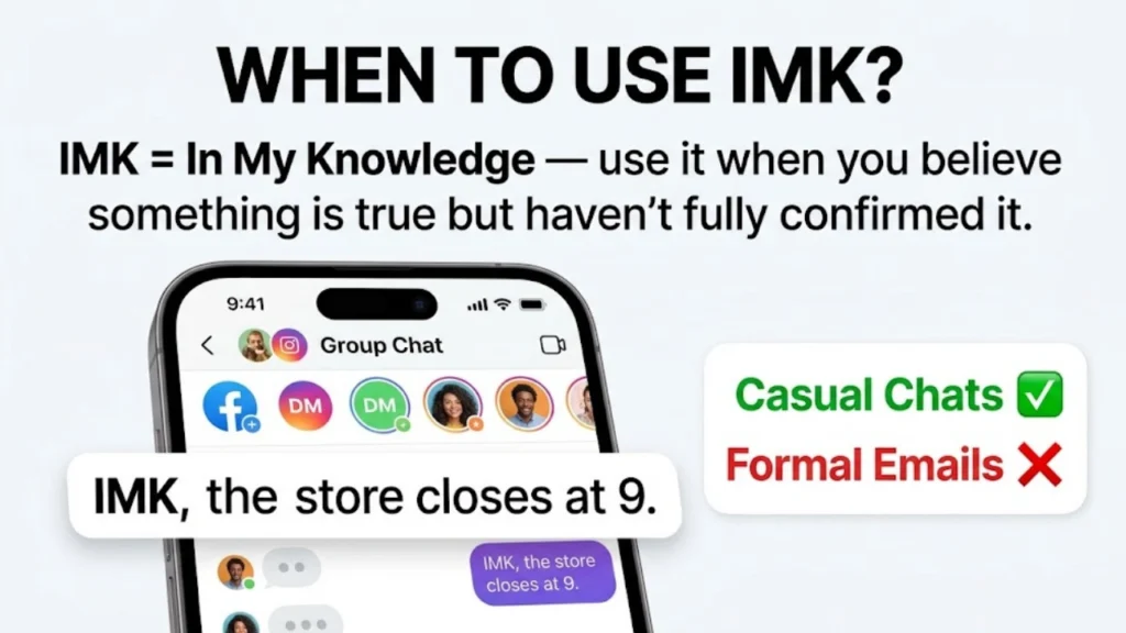 What Does IMK Mean in Text?