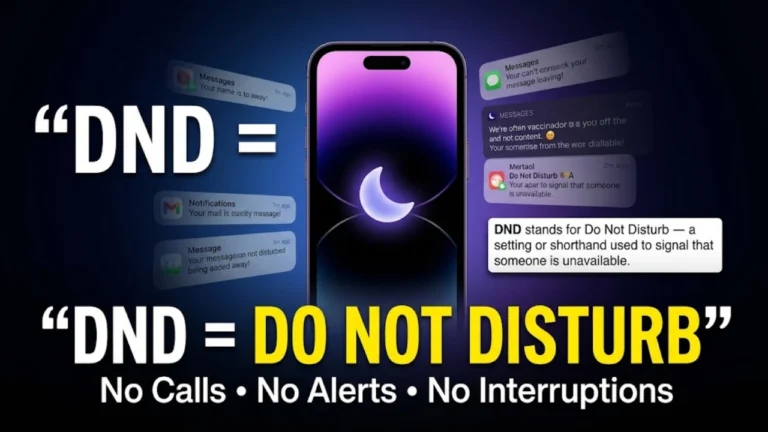 What Does DND Mean in Texting? The Simple Meaning Explained