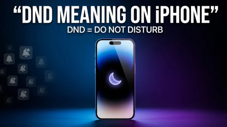 DND Meaning on iPhone: What It Really Means & 7 Powerful Tips You Need to Know