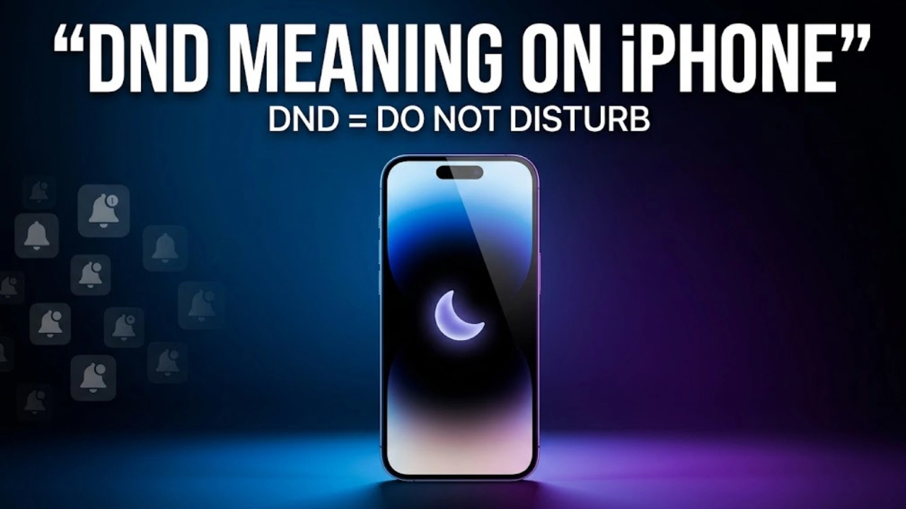 DND Meaning on iPhone: What It Really Means & 7 Powerful Tips You Need to Know