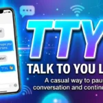 TTYL Meaning: Uses, Examples & Everything You Need to Know
